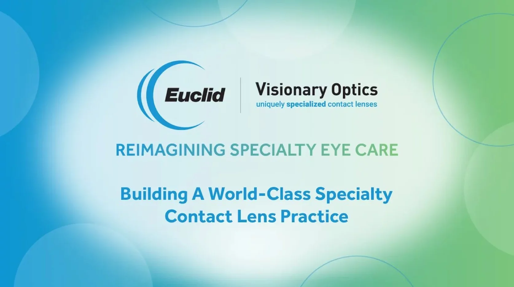 Building a World-Class Specialty Contact Lens Practice