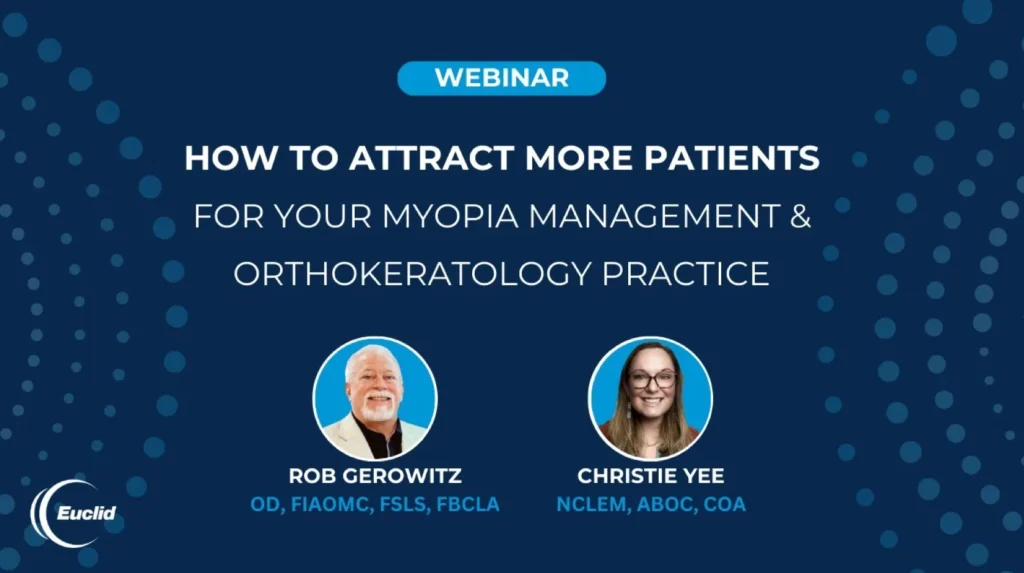 How to Attract More Patients for Your Myopia Management and Ortho-K Practice