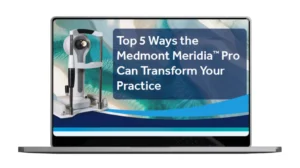Top 5 Ways Medmont Meridia Pro Can Transform Your Practice
