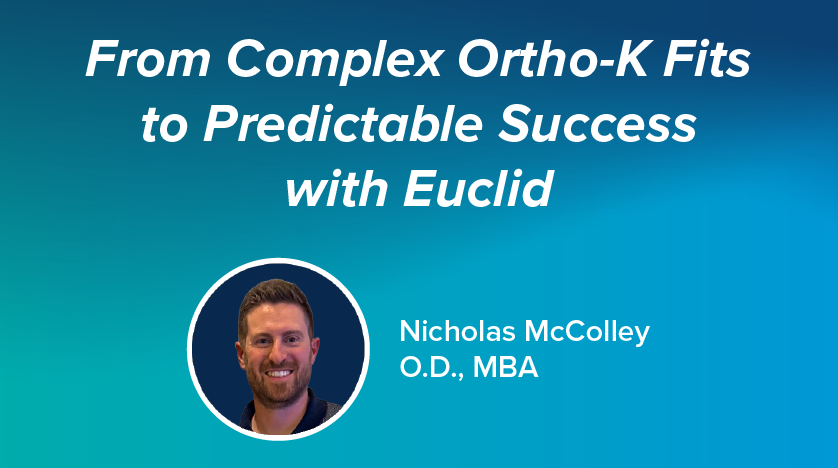 From Complex Ortho-K Fits to Predictable Success with Euclid